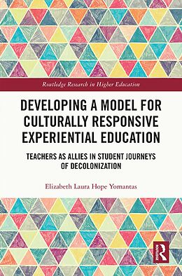 eBook (epub) Developing a Model for Culturally Responsive Experiential Education de Elizabeth Laura Yomantas