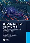 E-Book (epub) Binary Neural Networks von Baochang Zhang, Sheng Xu, Mingbao Lin