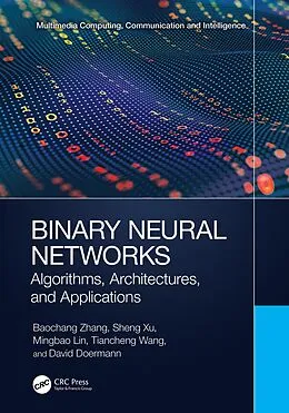 E-Book (epub) Binary Neural Networks von Baochang Zhang, Sheng Xu, Mingbao Lin