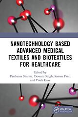 eBook (epub) Nanotechnology Based Advanced Medical Textiles and Biotextiles for Healthcare de 