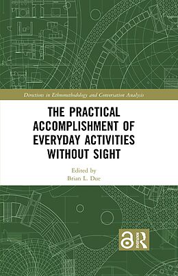 eBook (pdf) The Practical Accomplishment of Everyday Activities Without Sight de 