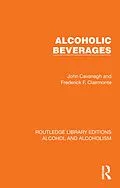 E-Book (pdf) Alcoholic Beverages von John Cavanagh, Frederick F. Clairmonte