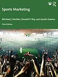 E-Book (pdf) Sports Marketing von Michael J. Fetchko, Donald P. Roy, Vassilis Dalakas