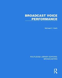 PDF Broadcast Voice Performance von Michael C. Keith