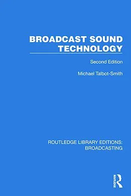 E-Book (epub) Broadcast Sound Technology von Michael Talbot-Smith