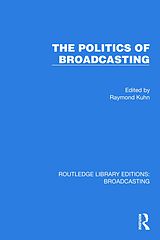E-Book (epub) The Politics of Broadcasting von 