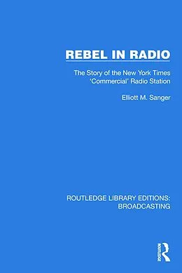E-Book (pdf) Rebel in Radio von Elliott M. Sanger