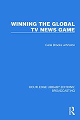 E-Book (epub) Winning the Global TV News Game von Johnston Carla Brooks