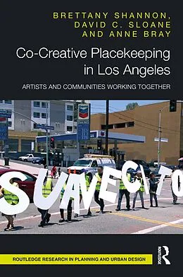 E-Book (epub) Co-Creative Placekeeping in Los Angeles von Brettany Shannon, David C. Sloane, Anne Bray
