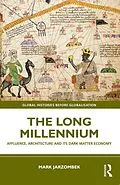 E-Book (epub) The Long Millennium von Mark Jarzombek