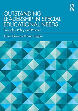 E-Book (pdf) Outstanding Leadership in Special Educational Needs von Alison Ekins, Lorna Hughes