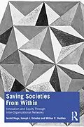 E-Book (epub) Saving Societies From Within von Jerald Hage, Joseph J. Valadez, Wilbur C. Hadden