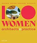 E-Book (epub) 100 Women von Harriet Harriss, Naomi House, Monika Parrinder