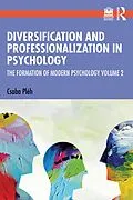 E-Book (epub) Diversification and Professionalization in Psychology von Csaba Pléh