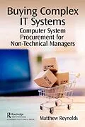 E-Book (epub) Buying Complex IT Systems von Matthew Reynolds