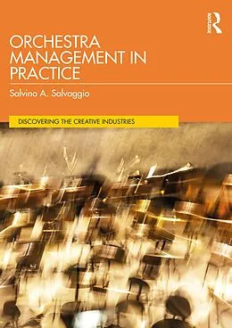 E-Book (pdf) Orchestra Management in Practice von Salvino A. Salvaggio
