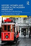 E-Book (pdf) History, Women and Gender in the Modern Middle East von Lisa Pollard, Mona L. Russell
