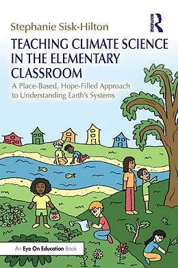 E-Book (pdf) Teaching Climate Science in the Elementary Classroom von Stephanie Sisk-Hilton