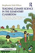E-Book (epub) Teaching Climate Science in the Elementary Classroom von Stephanie Sisk-Hilton