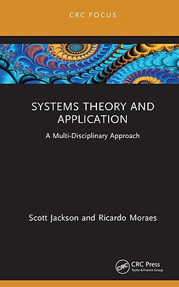 E-Book (pdf) Systems Theory and Application von Scott Jackson, Ricardo Moraes