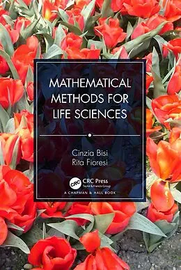 ePUB Mathematical Methods for Life Sciences von Cinzia Bisi, Rita Fioresi