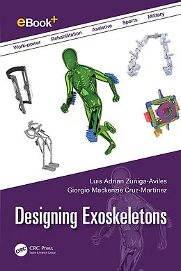 E-Book (pdf) Designing Exoskeletons von Luis Adrian Zuñiga-Aviles, Giorgio Mackenzie Cruz-Martinez