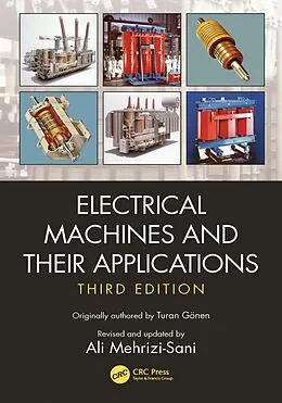 E-Book (pdf) Electrical Machines and Their Applications von Turan Gonen, Ali Mehrizi-Sani