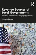 E-Book (epub) Revenue Sources of Local Governments von J. Edwin Benton