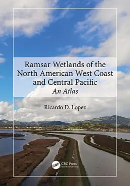 E-Book (epub) Ramsar Wetlands of the North American West Coast and Central Pacific von Ricardo D. Lopez
