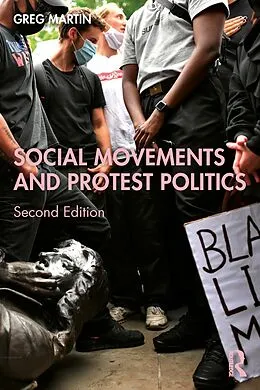 E-Book (pdf) Social Movements and Protest Politics von Greg Martin