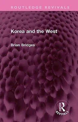 PDF Korea and the West von Brian Bridges