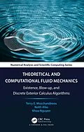 E-Book (pdf) Theoretical and Computational Fluid Mechanics von Terry E. Moschandreou, Keith Afas, Khoa Nguyen