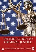 E-Book (epub) Introduction to Criminal Justice von Bradley D. Edwards, Lawrence F. Travis III