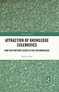 E-Book (pdf) Attraction of Knowledge Celebrities von Xiaoyu Chen