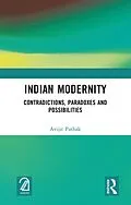 E-Book (epub) Indian Modernity von Avijit Pathak