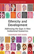 E-Book (epub) Ethnicity and Development von Shahrukh Rafi Khan