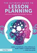 E-Book (pdf) The Ultimate Guide to Lesson Planning von Carol Thompson, Lydia Spenceley, Mark Tinney