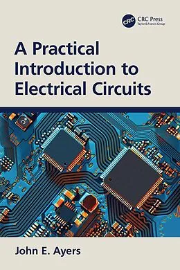 E-Book (pdf) A Practical Introduction to Electrical Circuits von John E. Ayers