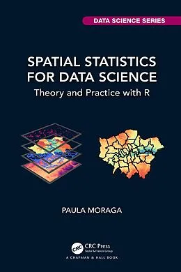 E-Book (pdf) Spatial Statistics for Data Science von Paula Moraga