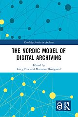 eBook (epub) The Nordic Model of Digital Archiving de 