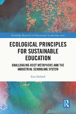 E-Book (epub) Ecological Principles for Sustainable Education von Liza Ireland
