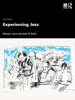E-Book (pdf) Experiencing Jazz von Richard J. Lawn, Justin G. Binek