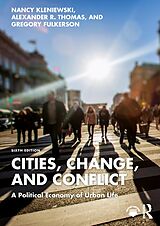 eBook (epub) Cities, Change, and Conflict de Nancy Kleniewski, Alexander R. Thomas, Gregory Fulkerson