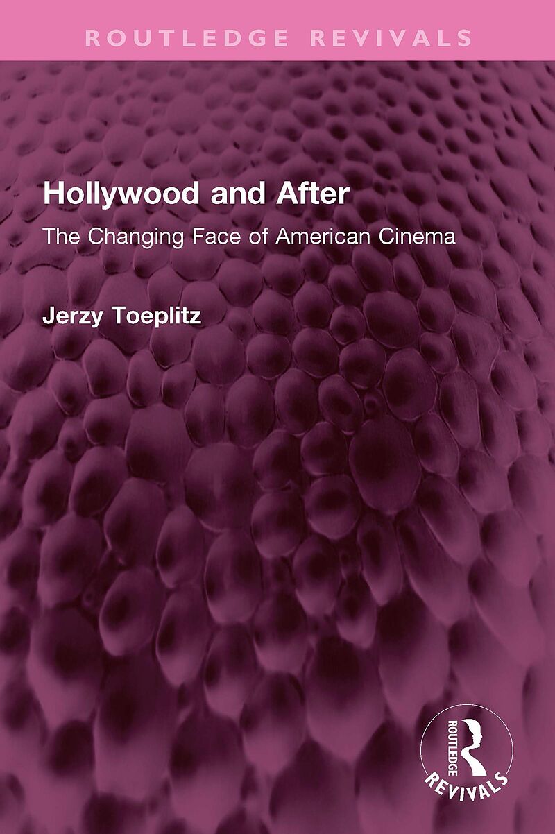 Hollywood and After