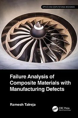 E-Book (pdf) Failure Analysis of Composite Materials with Manufacturing Defects von Ramesh Talreja