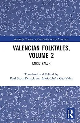 E-Book (pdf) Valencian Folktales, Volume 2 von Paul Scott Derrick, Maria-Lluïsa Gea-Valor