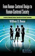 E-Book (pdf) From Human-Centered Design to Human-Centered Society von William B. Rouse