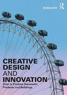 E-Book (epub) Creative Design and Innovation von Robin Roy