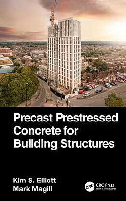 E-Book (pdf) Precast Prestressed Concrete for Building Structures von Kim S. Elliott, Mark Magill