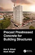 E-Book (epub) Precast Prestressed Concrete for Building Structures von Kim S. Elliott, Mark Magill